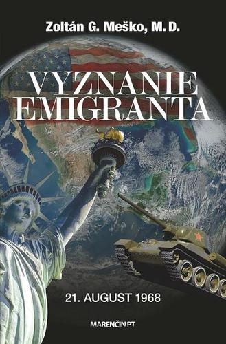 Kniha Vyznanie emigranta - Zoltán G. Meško
