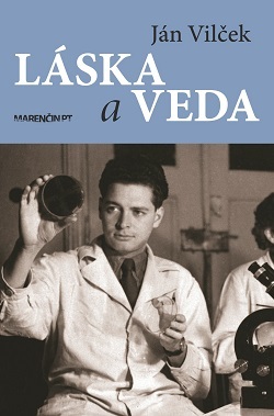 Láska a veda - Jan T. Vilcek