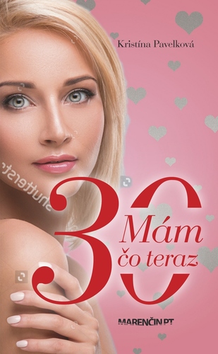 Kniha Mám tridsať čo teraz