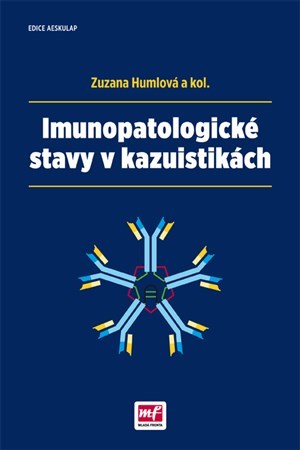 Kniha Imunopatologické stavy v kazuistikách - Zuzana Humlová