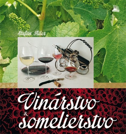 Kniha Vinárstvo & somelierstvo - Štefan Ailer