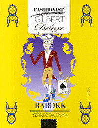 Fashionist Gilbert Deluxe - Barokk színezőkönyv