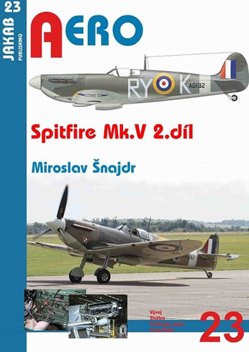 Spitfire Mk. V - 2.díl - Miroslav Šnajdr