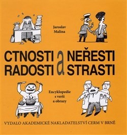 Kniha Ctnosti a neřesti, radosti a strasti - Jaroslav Malina