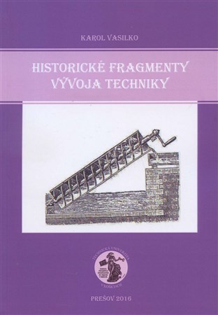 Historické fragmenty vývoja techniky