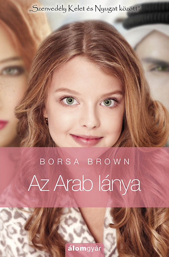 Kniha Az Arab lánya - Borsa Brown