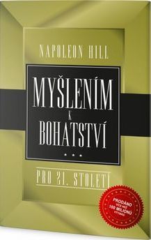 Myšlením k bohatství pro 21. století