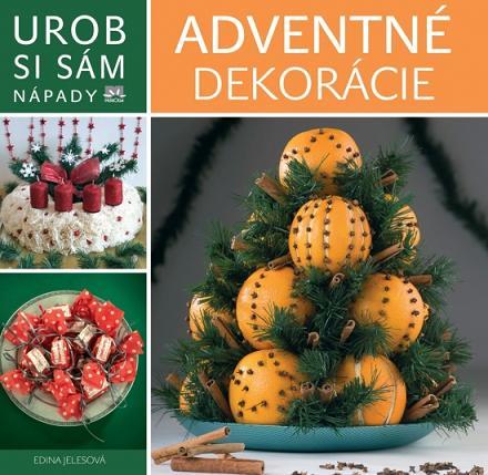 Kniha Adventné dekorácie - Urob si sám
