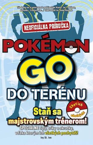 Neoficiálna príručka Pokémon Go do terénu