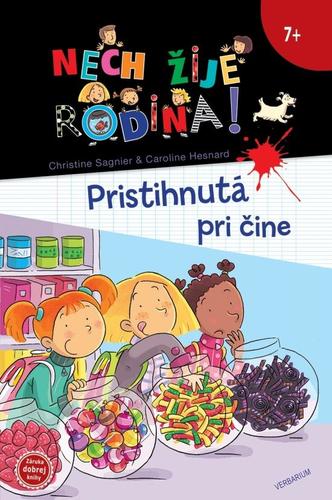 Pristihnutá pri čine - Nech žije rodina! 3 - Christine Sagnier