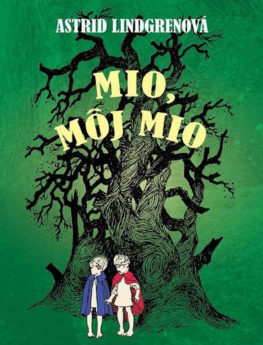 Kniha Mio, môj Mio - Astrid Lindgren,Mária Bratová