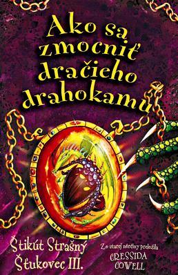 Kniha Ako sa zmocniť dračieho drahokamu (Štikút Strašný Šťukovec III., 10)
