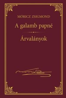 A galamb papné - Árvalányok
