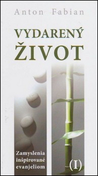 Vydarený život I