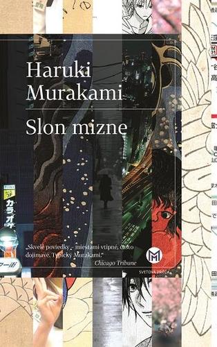 Kniha Slon mizne - Haruki Murakami,Dana Hashimotová