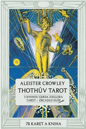 Thothův Tarot - Zrcadlo duše - Aleister Crowley