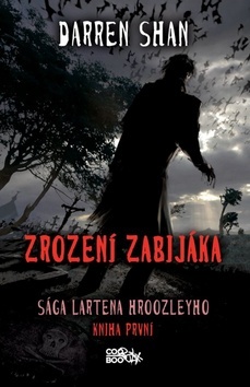Zrození zabijáka - Sága Lartena Hroozleyho