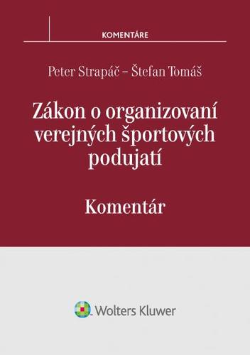 Zákon o organizovaní verejných športových podujatí - komentár