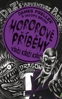 Kniha Hororové příběhy 2 - Křič! Křič! Křič! - James Preller