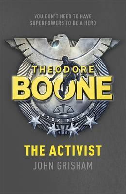 Theodore Boone - the Activist