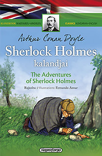 Sherlock Holmes kalandjai - Klasszikusok magyarul - angolul