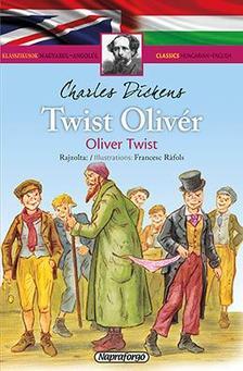 Kniha Twist Olivér - Klasszikusok magyarul - angolul - Charles Dickens