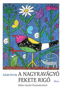 A nagyravágyó feketerigó