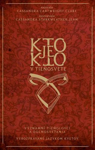 Kniha Kto je kto v Tieňosvete. Významní Tieňolovci a Dolnosveťania