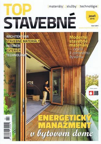 Top stavebné materiály, služby, technológie jeseň 2016 - Kolektív autorov