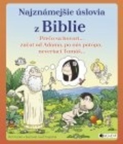 Najznámejšie úslovia z Biblie - Kolektív autorov