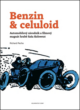 Kniha Benzin & celuloid