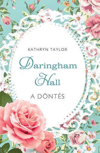 A döntés - Daringham Hall 2.