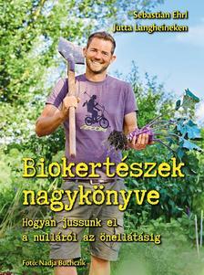 Biokertészek nagykönyve - Kolektív autorov