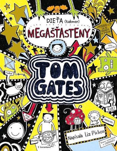 Kniha Dieťa (takmer) megašťasteny (Tom Gates 7)