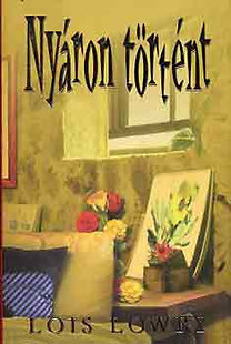 Nyáron történt - Lois Lowry