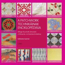 Kniha A patchwork technikáinak enciklopédiája - Katharine Guerrier