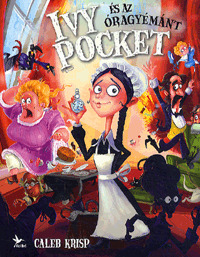 Ivy Pocket és az Óragyémánt