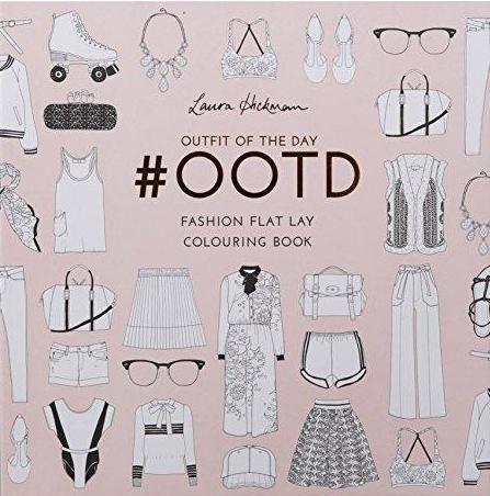 Ootd - Fashion Flat Lay Colouring Book