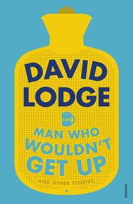 The Man Who Wouldnt Get Up and Other Stories