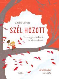 Szél hozott - Lőrinc Szabó