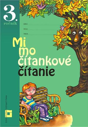 Mimočítankové čítanie 3 - pre ZŠ