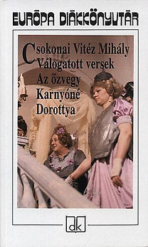 Válogatott versek - Az özvegy Karnyóné - Dorottya