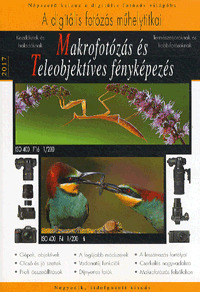 Makrofotózás és teleobjektíves fényképezés - 2017