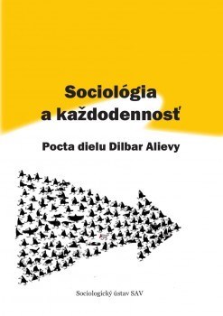 Sociológia a každodennosť - Kolektív autorov