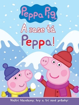 Kniha Peppa Pig A zase tá Peppa!