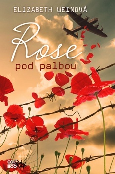 Kniha Rose pod palbou - Elizabeth Weinová