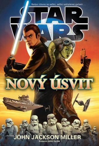 Star Wars - Nový úsvit - John Jackson Miller