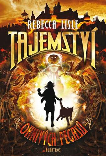 Kniha Tajemství ohnivých pegasů - Rebecca Lisle
