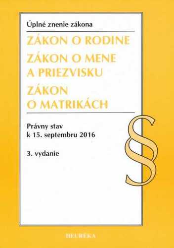 Zákon o rodine - Úzz, 3. vyd. 2016