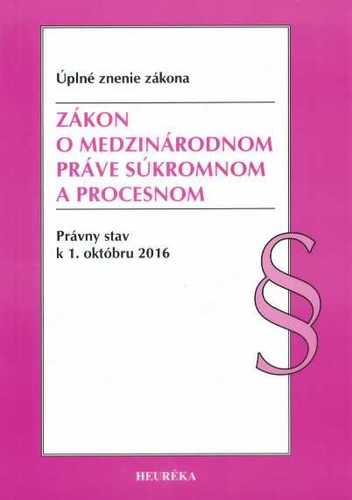 Zákon o medzinárodnom práve súkromnom a procesnom - Úzz, 2016